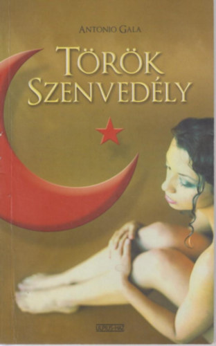 Antonio Gala - Trk szenvedly