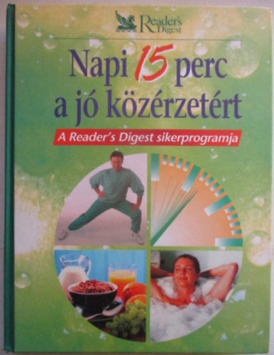 Napi 15 perc a j� k�z�rzet�rt (Reader's Digest)