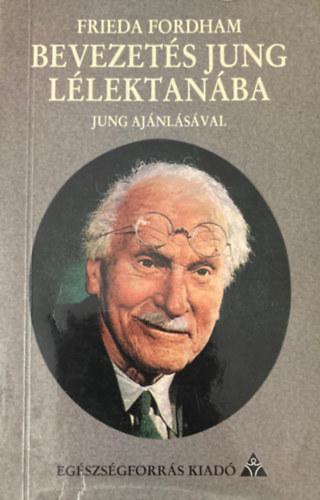 Frieda Fordham - Bevezets Jung llektanba. Jung ajnlsval