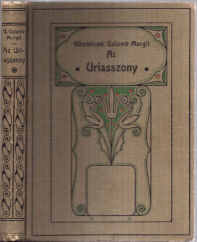 Gömbösné Galamb Margit - Az uriasszony