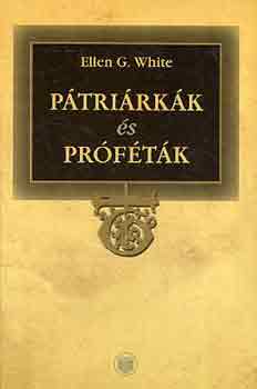 Ellen Gould White - Ptrirkk s prftk