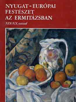 A. Kosztyenyevics - Nyugat-eurpai festszet az Ermitzsban XIX-XX. szzad