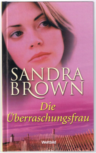 Sandra Brown - Die Überraschungsfrau