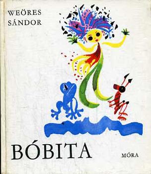 Weres Sndor - Bbita