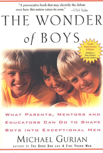 Michael Gurian - The Wonder of Boys