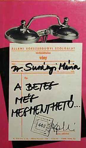Dr. Surányi Mária - A beteg még megmenthető