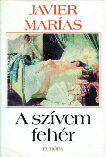Javier Maras - A szvem fehr