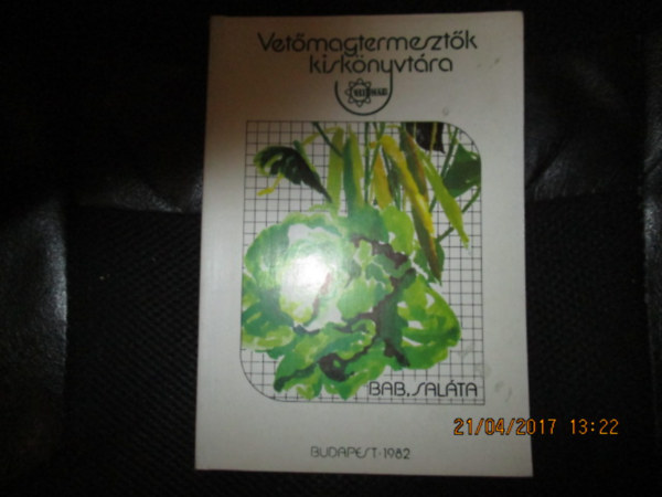 Cseh I., Hirka J. Lestyán M. - A saláta vetőmagtermesztése