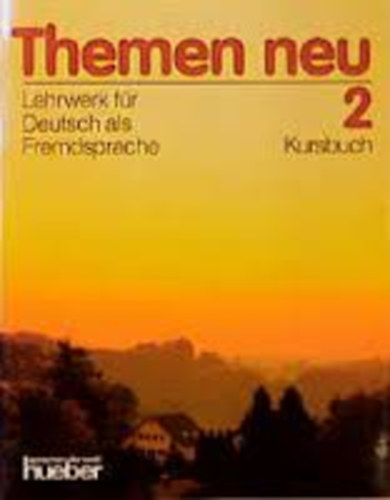 Heiko Bock,Jutta Mller; Helmut Mller Hartmut Aufderstrase - Themen neu 2 , Lehrwerk fr Deutsch als Fremdesprache