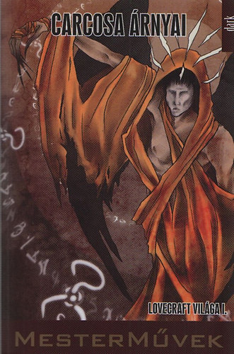 Robert W. Chambers, Blish Wagner Keene, Cisco, Pulver, Rawlik, Raymond Chandler Ambroise Bierce - Carcosa �rnyai