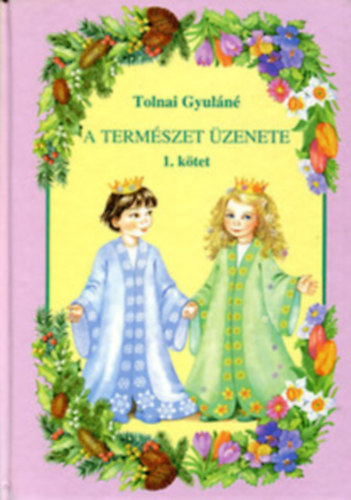 Tolnai Gyuln - A termszet zenete 1.