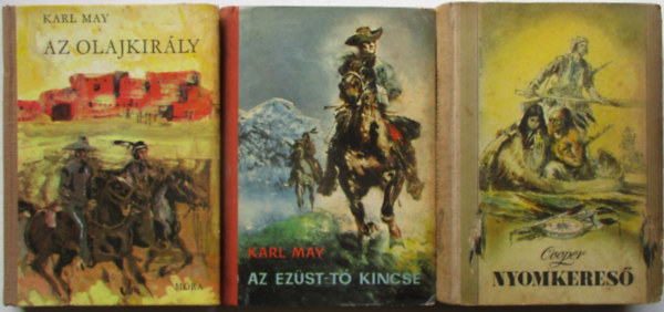 Karl May - 3 db Karl May reg�ny (Az olajkir�ly, Nyomkeres�, Az ez�st-t� kincse)