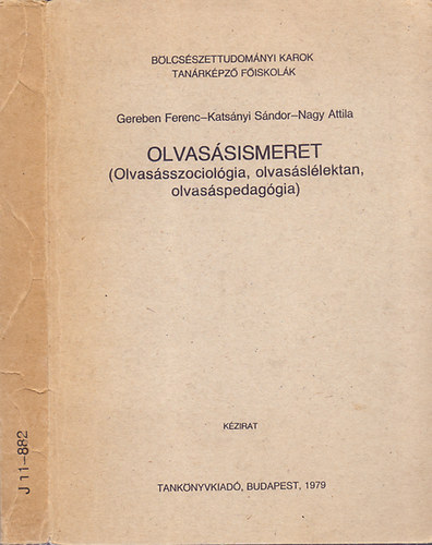 Gereben-Katsnyi-Nagy - Olvassismeret (Olvassszociolgia, olvassllektan, olvasspedaggia)