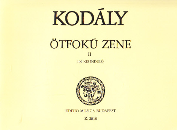 Kodly Zoltn - tfok zene II. (100 kis indul)