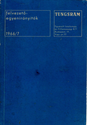 Urbn Jnos  (szerk.) - Flvezet-egyenirnytk 1966/7