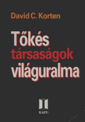 David C. Korten - Tks trsasgok vilguralma