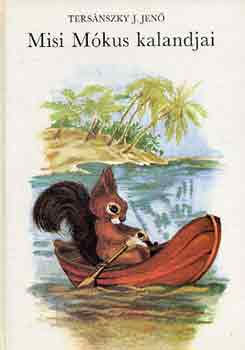 Ters�nszky J�zsi Jen� - Misi M�kus kalandjai