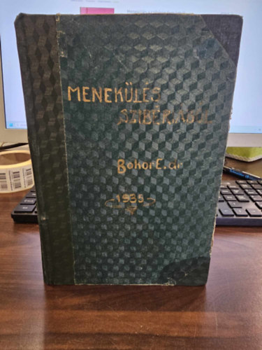 Dr. Bokor Ervin - Menekls a szibriai fogsgbl