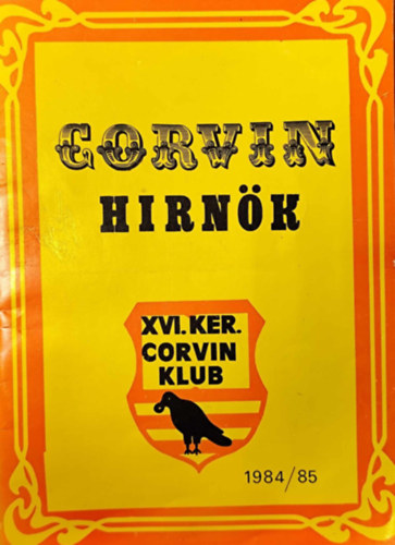 Paor Zoltánné - Corvin hírnök 1984/85.