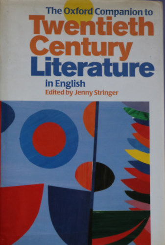 The Oxford Companion to Twentieth Century Literature in English