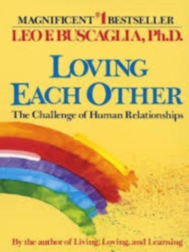 Leo Buscaglia - Loving Each other