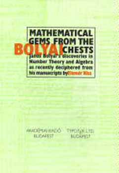 Kiss Elem�r - Mathematical gems from the Bolyai chests