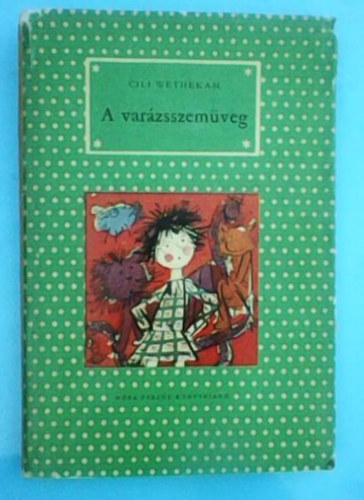 Cili Wethekam - A var�zsszem�veg