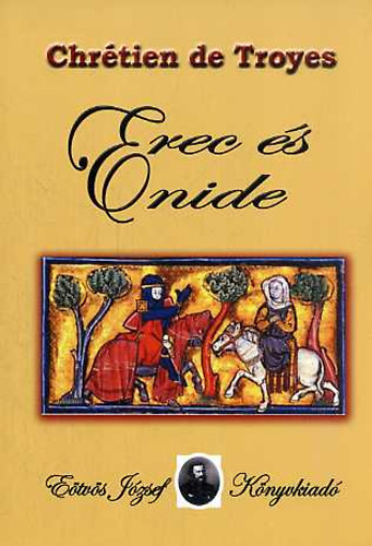 Chrtien de Troyes - Erec s Enide
