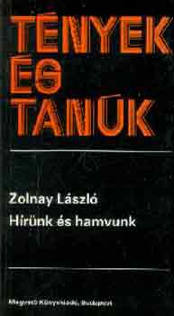 Zolnay Lszl - Hrnk s hamvunk (Tnyek s tank)