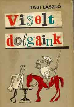 TAbi L�szl� - Viselt dolgaink