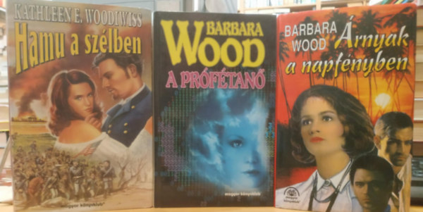 Kathleen E. Woodiwiss - 3 db Kathleen E. Woodiwiss: Hamu a sz�lben; A pr�f�tan�; �rnyak a napf�nyben