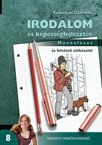 Szmolyan Gabriella - Irodalom �s k�pess�gfejleszt�s 8.