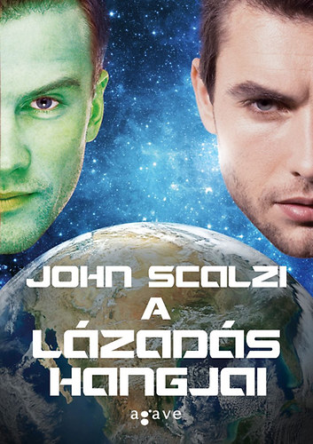 John Scalzi - A lzads hangjai