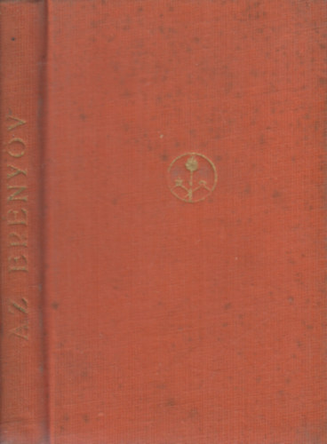 V�gh Istv�n  (szerk.) - Az er�ny�v (Magyar elzev�rek)- I. kiad�s