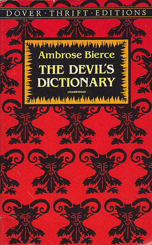 Ambrose Bierce - The devil's dictionary (unabriged)