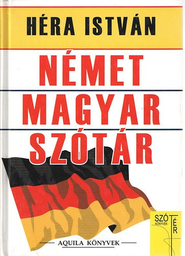 Héra István - Német-magyar szótár