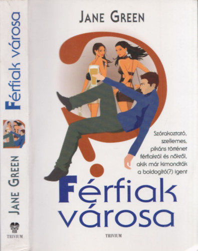 Jane Green - F�rfiak v�rosa