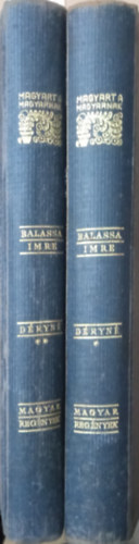 Balassa Imre - Déryné - Egy régi színésznő élete I-II.