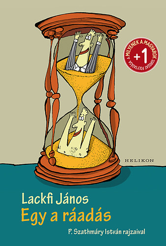 Lackfi János - Egy a ráadás