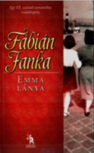F�bi�n Janka - Emma l�nya