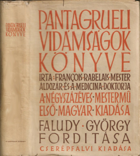 Francois Rabelais - Pantagruel (Faludy György fordítása)
