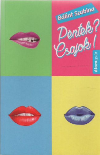 B�lint Szabina - P�ntek? Csajok! - Mi kell a n�nek?