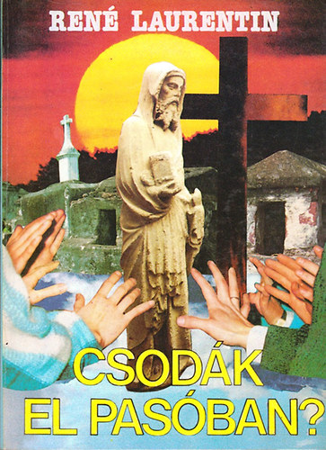Ren Laurentin - Csodk El Pasban?