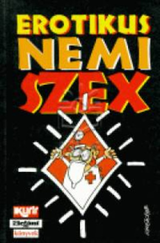 F�ld S. P�ter; Krenner Istv�n - Erotikus nemi szex