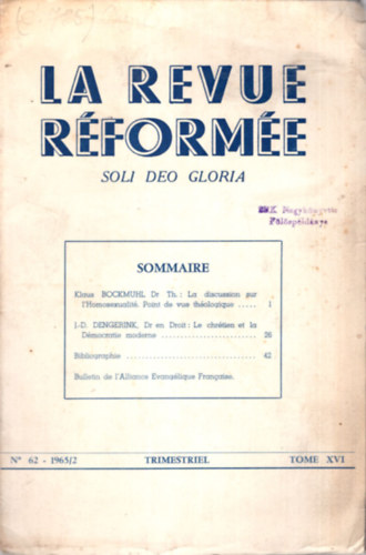 La Revue R�form�e - soli deo Gloria 1965/2
