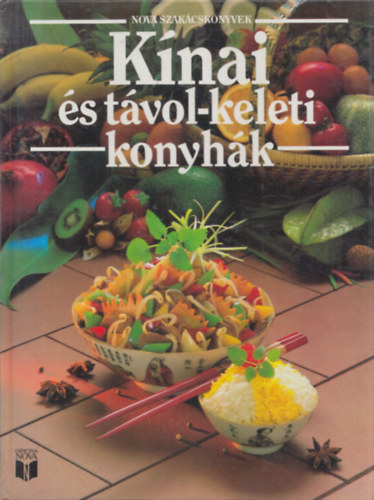 Korp�di P�ter - K�nai �s t�vol-keleti konyh�k