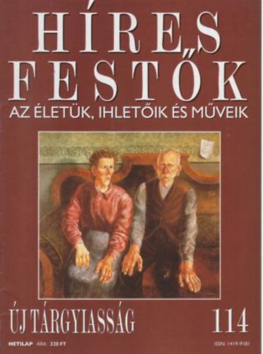 Hres festk - Az letk, ihletik s mveik 114. j trgyiassg