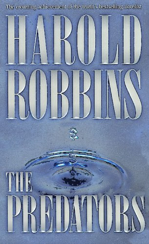 Harold Robbins - The predators