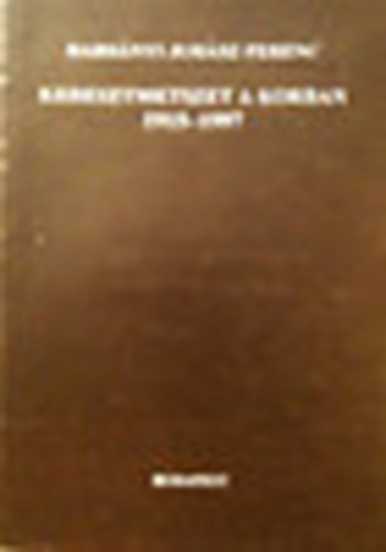 Harsányi Juhász Ferenc - Keresztmetszet a korban 1915-1997 - DEDIKÁLT!