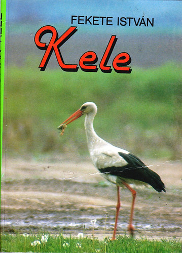 Fekete Istv�n - Kele